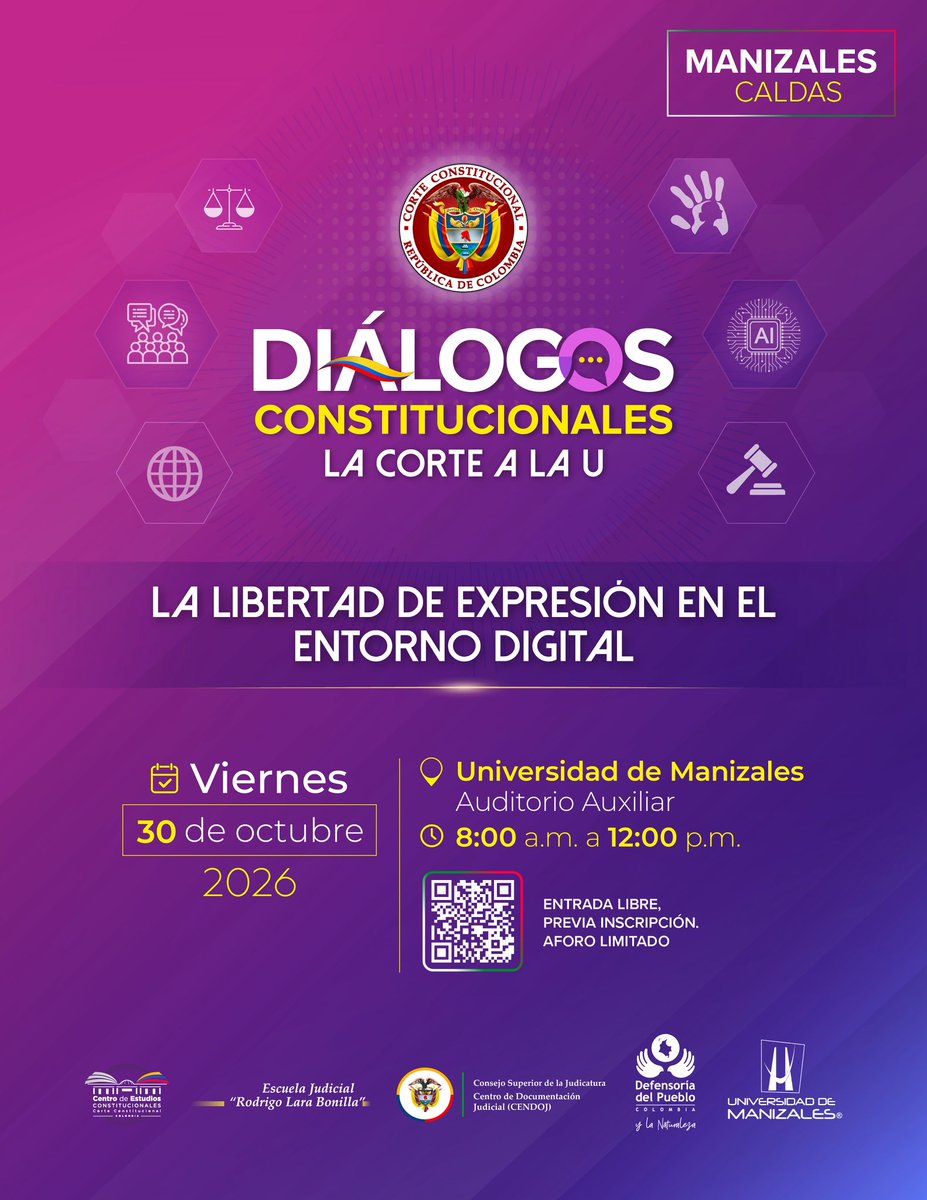 CConstitucional's tweet photo. Manizales, Caldas, será sede de una nueva edición de Diálogos Constitucionales: La Corte a la U, un encuentro en el que se dialogará sobre la libertad de expresión en el entorno digital y los retos que plantea en la actualidad.

🗓️ Viernes 30 de octubre de 2026
🕗 8:00 a. m. a 12:00 p.m.
📍 Universidad de Manizales 

En alianza con @Ejrlbnet @DefensoriaCol @umanizales 

🚨Entrada libre, previa inscripción 👉🏽 aquí: https://t.co/W9ZNmVsm5X