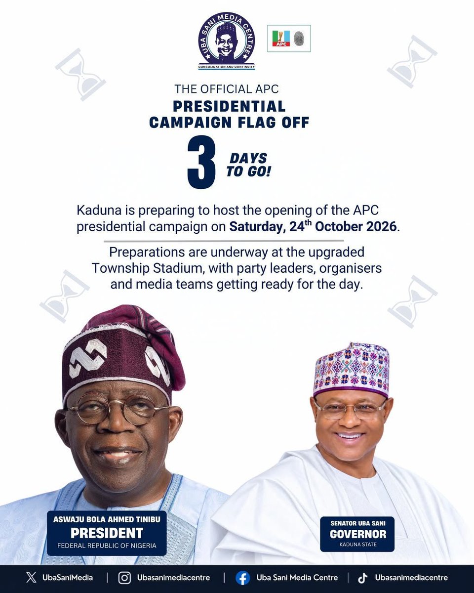 MalaTujjani73's tweet photo. Three days to go! Kaduna is ready to host the official APC Presidential Campaign Flag-Off on Saturday, 24 October 2026, as we rally behind President Bola Ahmed Tinubu and Governor Uba Sani for continued progress.

#WorkingForKaduna
#RenewedHope2_0
#PBATInKaduna https://t.co/y7D3J6fB1L