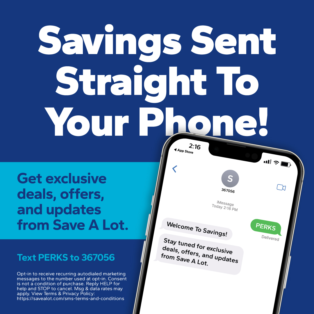 SaveALot's tweet photo. The best deals shouldn't be hard to find.
Join Save A Lot texts for exclusive offers, savings alerts, and updates sent directly to your phone. 📱
Text PERKS to 367056 or sign up here: https://t.co/cgAwVfapVo https://t.co/CWqRSR2kvH