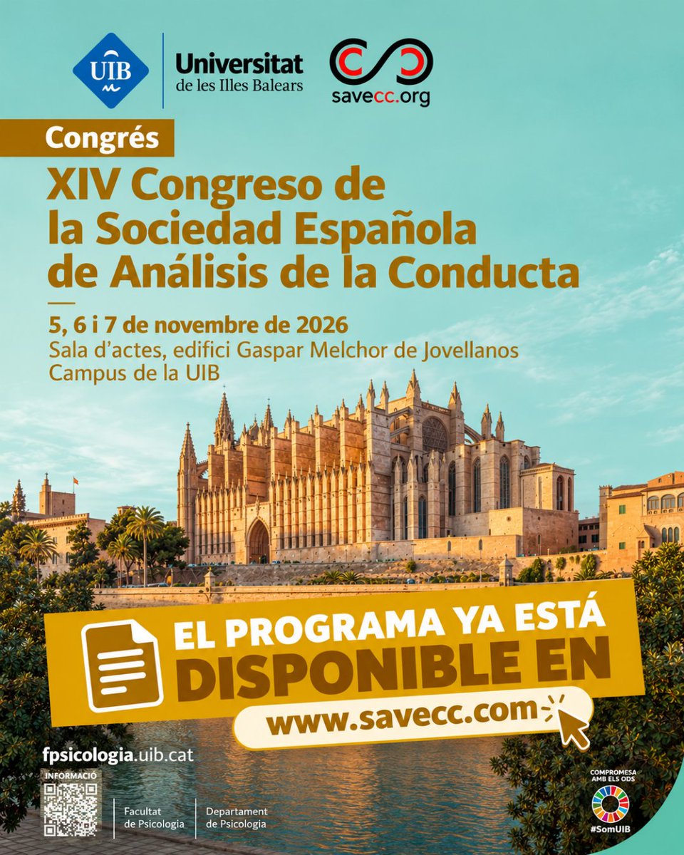 savecc_org's tweet photo. 📢 ¡Ya está disponible el programa del XIV Congreso de la Sociedad Española de Análisis de la Conducta!

📅 5, 6 y 7 de noviembre de 2026
📍 Universitat de les Illes Balears (UIB)
📝 Consulta todas las ponencias, actividades y horarios en:

🔗 https://t.co/D5A7vnsvdn https://t.co/FG83kQnI97