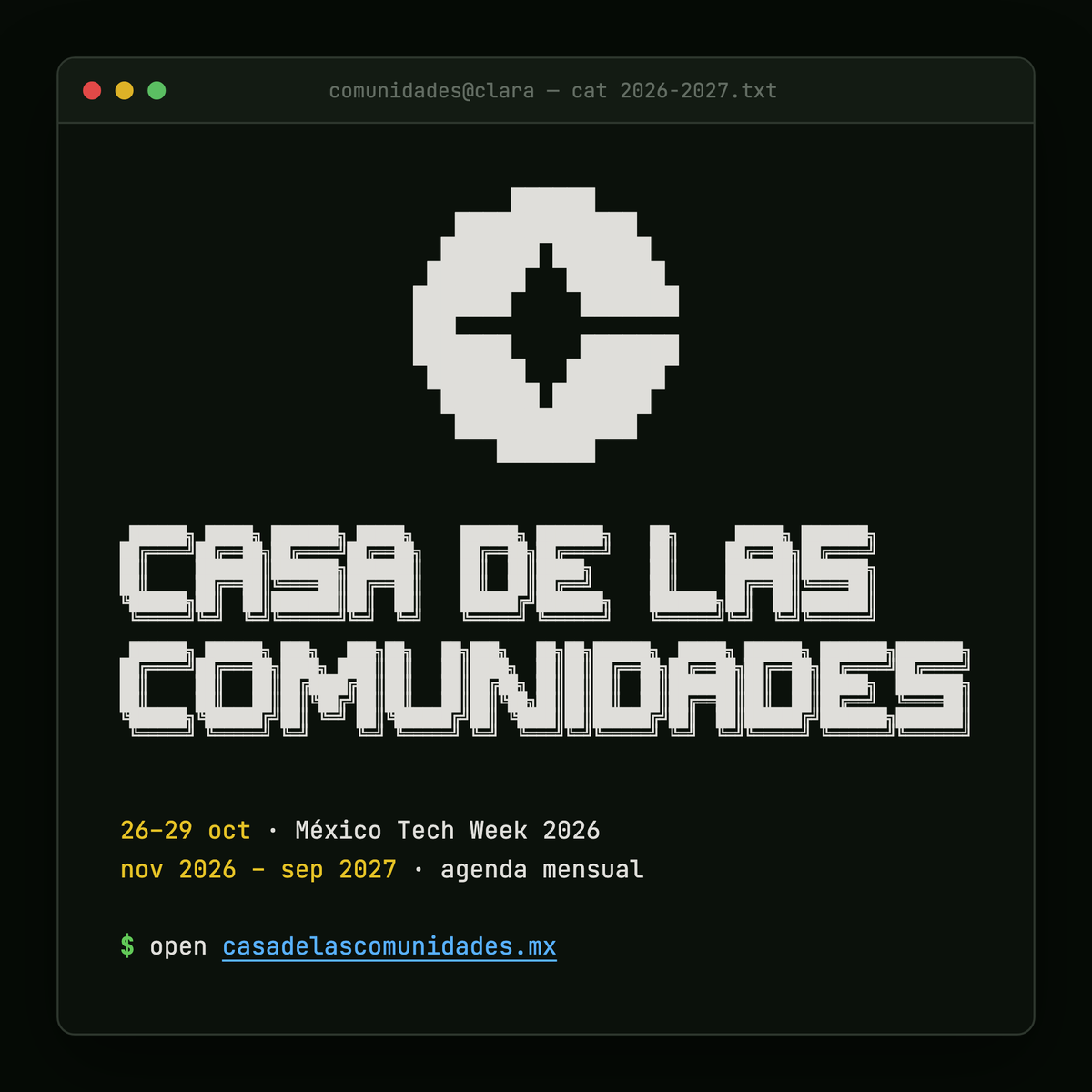 manuelrabade's tweet photo. Ya tenemos agenda para La Casa de las Comunidades durante Mexico Tech Week 2026. 🚀

Del 26 al 29 de octubre abriremos las oficinas de @GetClaraCard en CDMX para recibir a distintas comunidades de tecnología, compartir conocimiento, conocer gente y pasar un buen rato. https://t.co/ljWaikwUk9