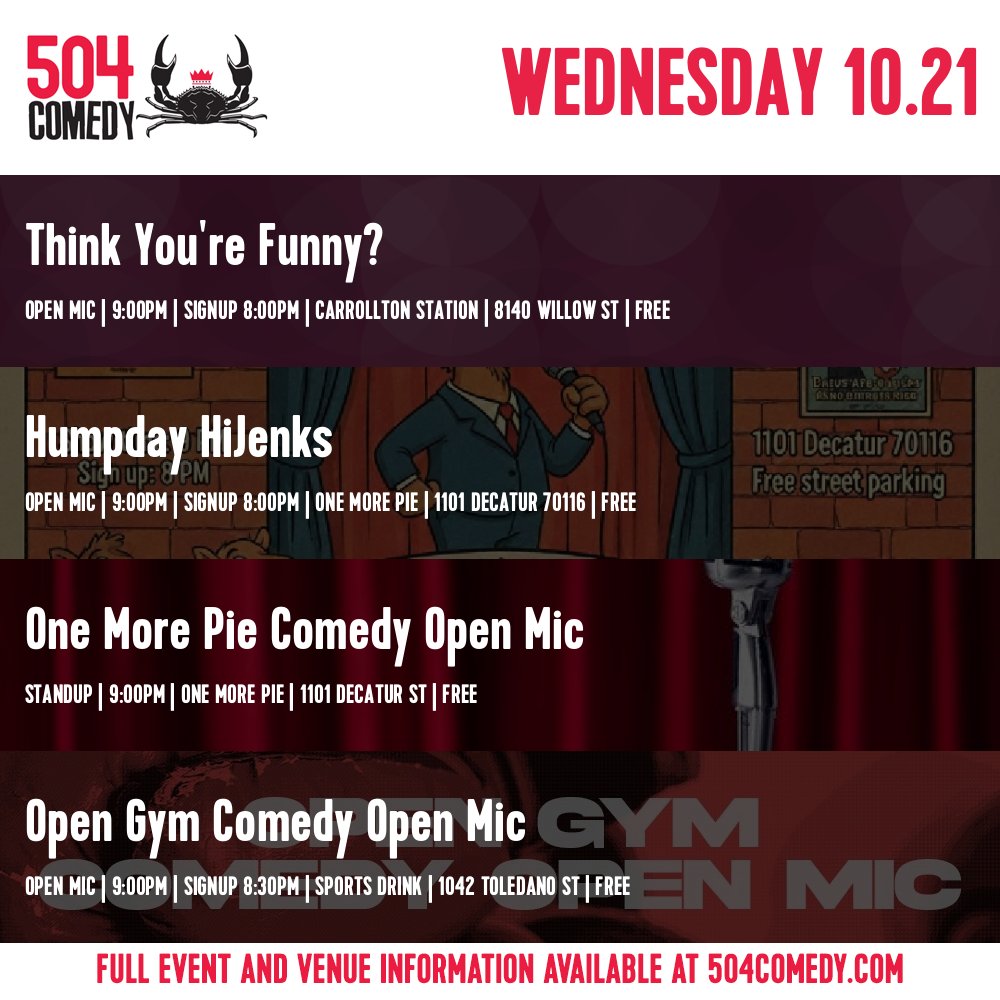 504Comedy's tweet photo. Comedy Shows Today:

Think You're Funny? (open mic)
9:00pm | Carrollton Station

Humpday HiJenks (open mic)
9:00pm | One More Pie

One More Pie Comedy Open Mic (standup)
9:00pm | One More Pie

Open Gym Comedy Open Mic (open mic)
9:00pm | Sports Drink
https://t.co/VXYpHOR9mE #NO… https://t.co/GmxkZ92NWR