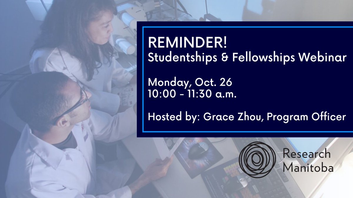 Research_MB's tweet photo. Reminder! If you're interested in applying for Studentship or Fellowship, join our webinar next week to walk through the application process and ask questions. 

October 26 | 10:00 - 11:30  a.m.

RSVP by Thurs, Oct. 23: https://t.co/t2AEwenPAB https://t.co/08v0To3s1o