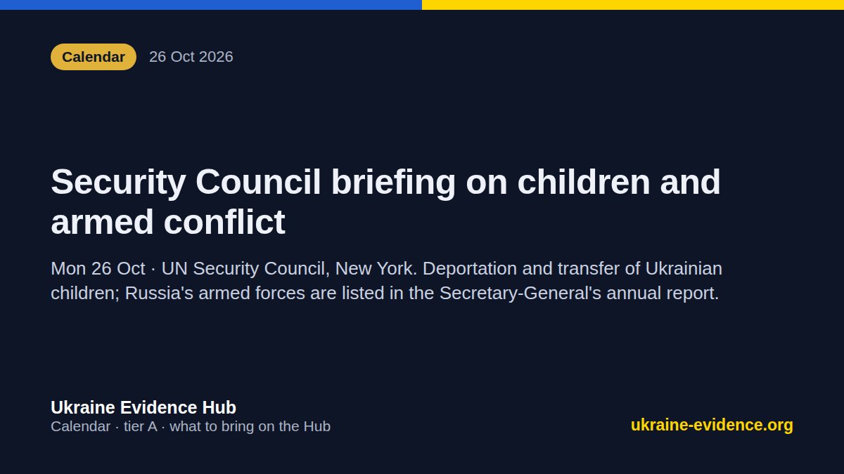 UkraineEvidence's tweet photo. 📅 Mon 26 Oct: where Ukraine is on the agenda
Security Council briefing on children and armed conflict — UN Security Council, New York. Deportation and transfer of Ukrainian children; Russia's armed forces are listed in the…
What to bring to the meeting: link in bio https://t.co/Y4MLVnxv4M