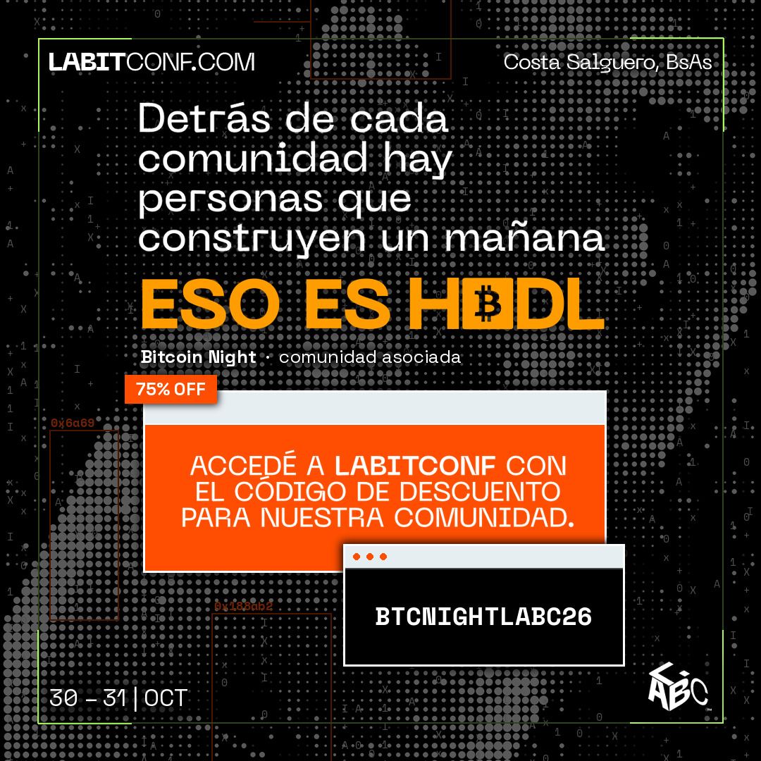 bitcoin_night's tweet photo. Anotalo como si fuera tu seed phrase 🔐 (y esta sí la podés compartir):
LABITCONF 2026 · 30 y 31 de octubre · Costa Salguero.
Faltan 9 días.
Código BTCNIGHTLABC26 = 75% OFF en https://t.co/HkCDmG3i5B
Bitcoin Night · comunidad aliada 🧡
@labitconf #LABITCONF2026 https://t.co/veBYyIfuVL