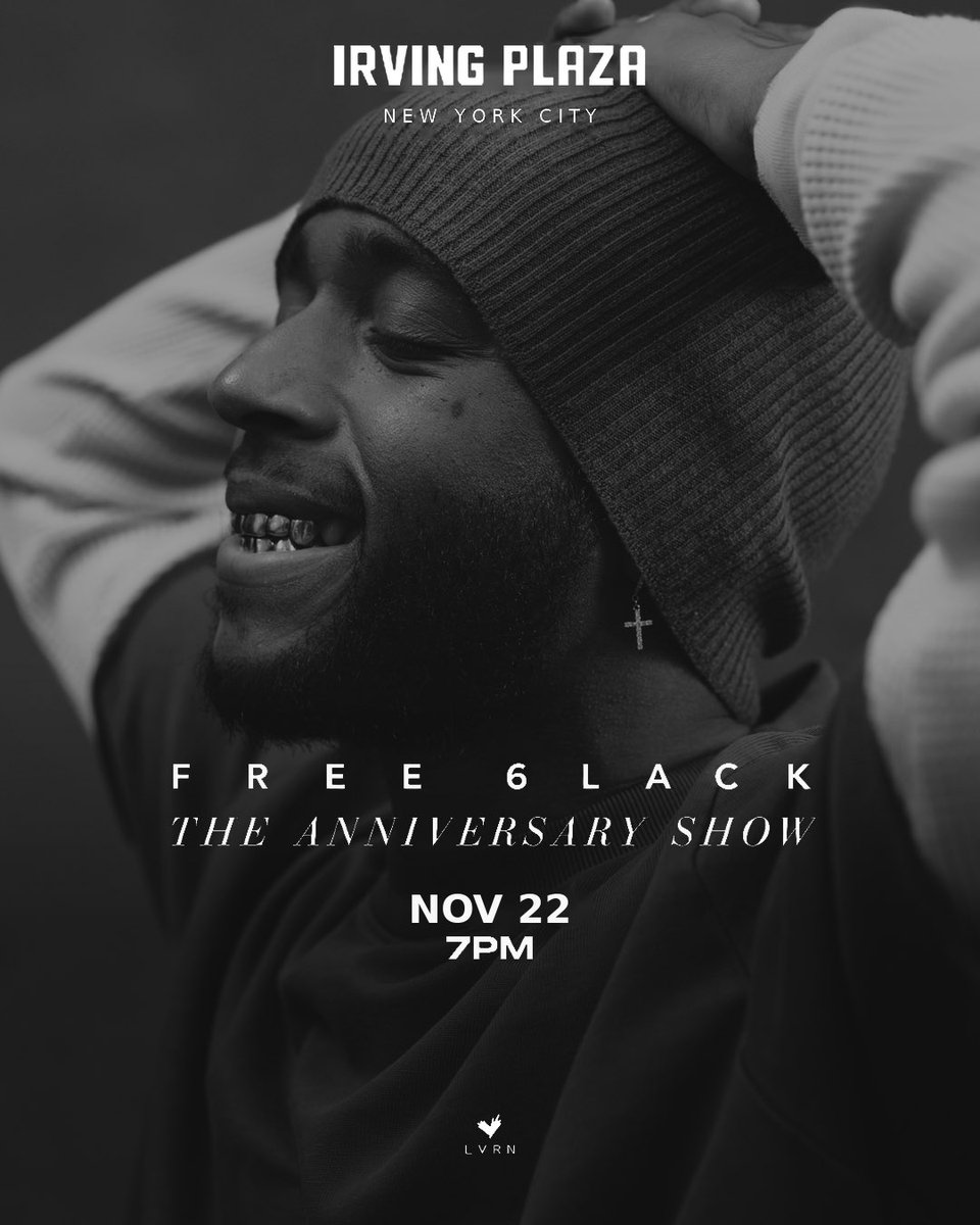 6LACK's tweet photo. one more show. NYC. 

10 Year Anniversary @ Irving Plaza

11/22

presale monday 10/26 at 10am ET
general onsale tuesday 10/27 at 10am ET

sign up for early access @ https://t.co/5jKLT5RFZb https://t.co/oFlmN5qzzd