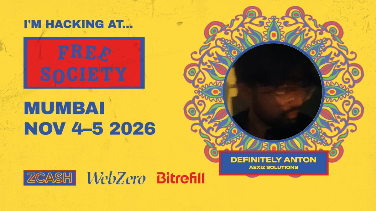 _DefaultAntxn's tweet photo. I'm hacking at Free Society in Mumbai, Nov 4–5, 2026 with @zcash, @joinwebzero, and @bitrefill during Devcon 8.

See you there? https://t.co/TGU3RuAy7D https://t.co/8BIYg0a4lY