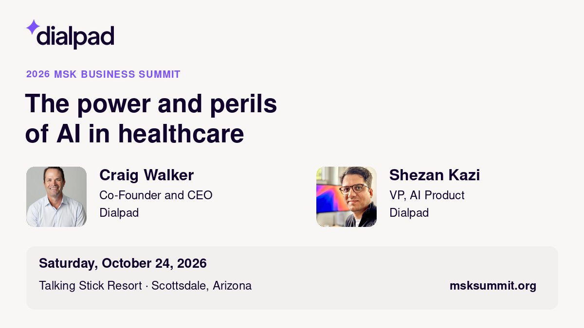 dialpad's tweet photo. Where can AI make a practical difference for patients and care teams?

Dialpad’s Craig Walker and Shezan Kazi will share their perspectives on AI in healthcare at the MSK Business Summit, October 23–24 in Scottsdale.

Register here: https://t.co/4BsncuIKcf

#dialpad https://t.co/2wLkFqYJu3