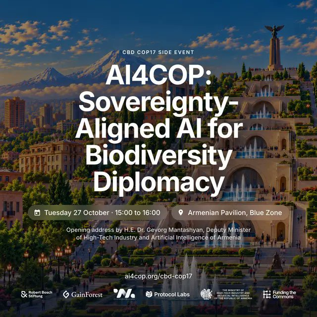 protocollabs's tweet photo. 2/ Oct 27 | AI4COP: Sovereignty-Aligned AI for Biodiversity Diplomacy

A discussion on AI governance in environmental negotiations. 

📍 Armenian Pavilion, Blue Zone
 🕒 15:00–16:00 https://t.co/zPggZhNBIw