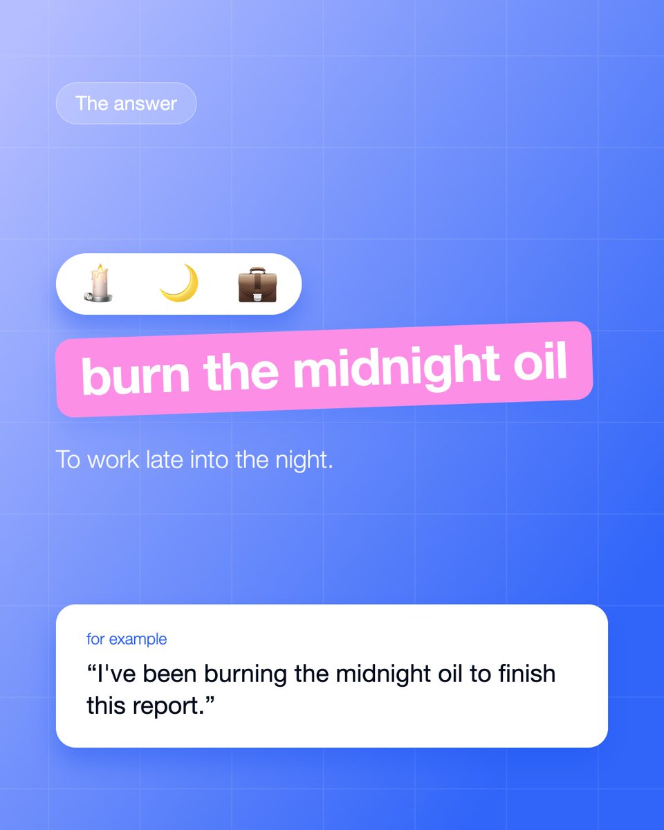 Loora_AI's tweet photo. It's 1 a.m., the deadline is tomorrow, and you're still working. Name the idiom from the emojis. Reply with your guess. The answer is on the last slide. https://t.co/2WA2vnSRTH