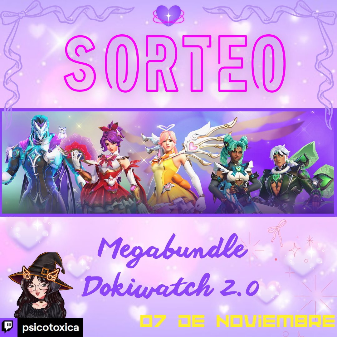 Psicotoxicaa's tweet photo. SORTEO ACTIVO 🎀
✨️ MEGALOTE DOKIWATCH✨️
Más información en mi instagram:
https://t.co/qkiuaQDkiX
Gracias @OverwatchLATAM por los códigos para mi comunidad 
#OWLATAMMegaloteDokiwatchGiveaway #OWLATAMDokiwatch https://t.co/6zZPEDKyc0