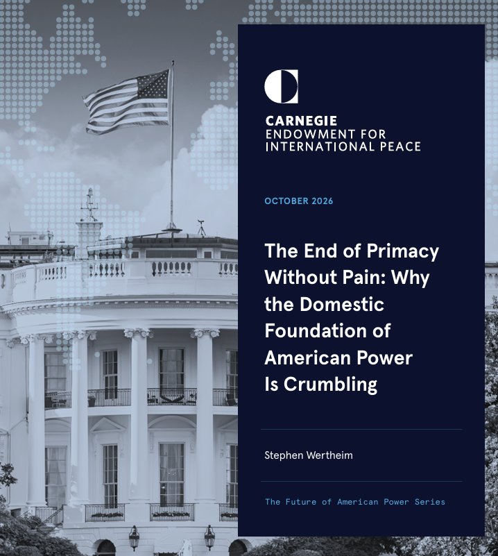 stephenwertheim's tweet photo. The domestic foundation of American global power is crumbling. Trump is less the cause than a symptom and an accelerant. Since the Cold War ended, the United States has pursued global primacy under an implicit bargain with the public: dominance would come cheap. Today Americans are no more willing to bear serious costs for foreign policy than they were in the 1990s. But a far more competitive world is driving up the price of upholding U.S. commitments.

No matter who wins the White House in 2028, this gap will constrain American power around the world.

In a new @CarnegieEndow paper, I trace the U.S. foreign-policy consensus from the Cold War to the present and outline three scenarios for the future: