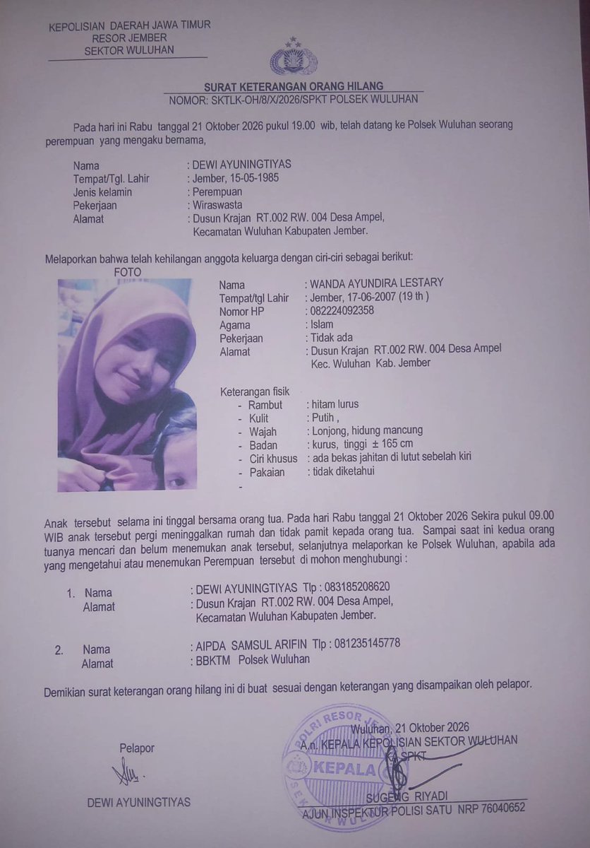 Alitt4mb3ng's tweet photo. 🚨 MOHON BANTU - ORANG HILANG 🚨

Telah hilang anak kami:

Nama: WANDA AYUNDIRA LESTARY (19 Th)
Asal: Dusun Krajan RT.002 RW.004 Desa Ampel, Kec. Wuluhan, Jember

Kronologi: Pergi dari rumah hari Rabu, 21 Oktober 2026 sekitar jam 09.00 WIB tanpa pamit sampai sekarang belum kembali.

CIRI-CIRI:
- Rambut hitam lurus, kulit putih, wajah lonjong hidung mancung
- Badan kurus, tinggi ±165 cm
- Ciri khusus: Ada bekas jahitan di lutut sebelah kiri

Bagi yang melihat / mengetahui keberadaannya mohon hubungi:

1. Ibu DEWI AYUNINGTIYAS (Orang Tua) - 0831-8520-8620
2. AIPDA SAMSUL ARIFIN (BBKTM Polsek Wuluhan) - 0812-3514-5778
Atau langsung ke Polsek Wuluhan.

Mohon bantu share @Kosimatkasah @aan_muba @IpungLombok @Ochi_Queen09_1 @theT4ntryS1 @by_uAsmaradhana share dari Anda sangat berarti bagi keluarga. Terima kasih 🙏
#OrangHilang #Jember #Wuluhan #Ampel