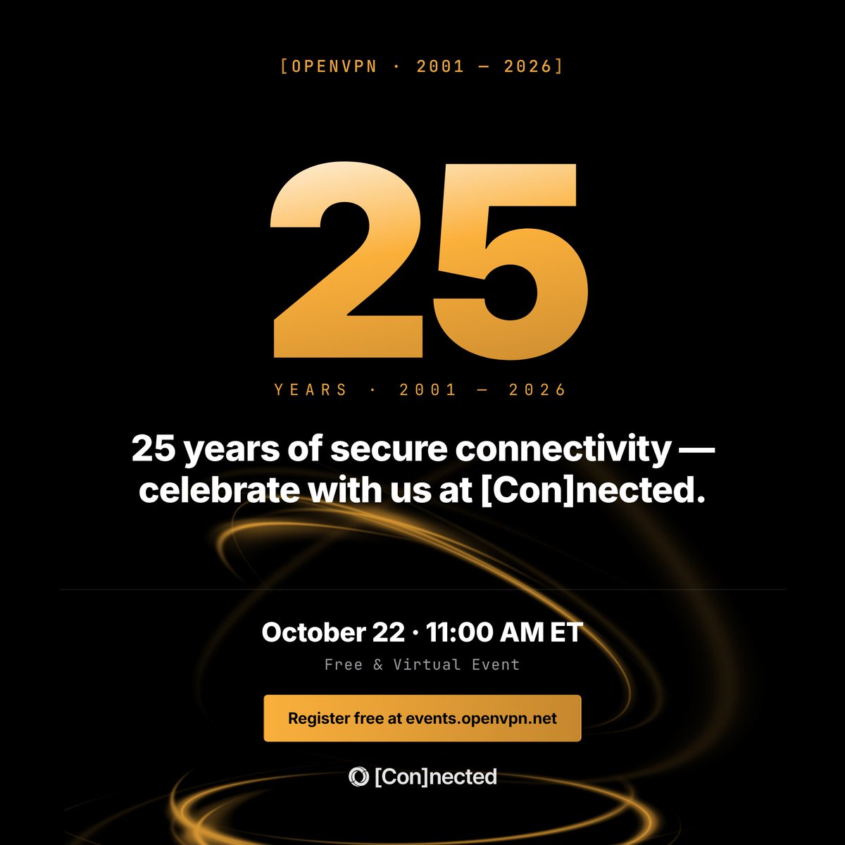 OpenVPN's tweet photo. [Con]nected 2026 is tomorrow! A free, half-day virtual event on AI and Zero Trust, with speakers from @GoogleCloud, @Buildertrend, @SecureW2, and more.

Oct. 22, 11 a.m.–4 p.m. ET. 

Register: https://t.co/KojjFbPmR8 https://t.co/A6knUSERNy