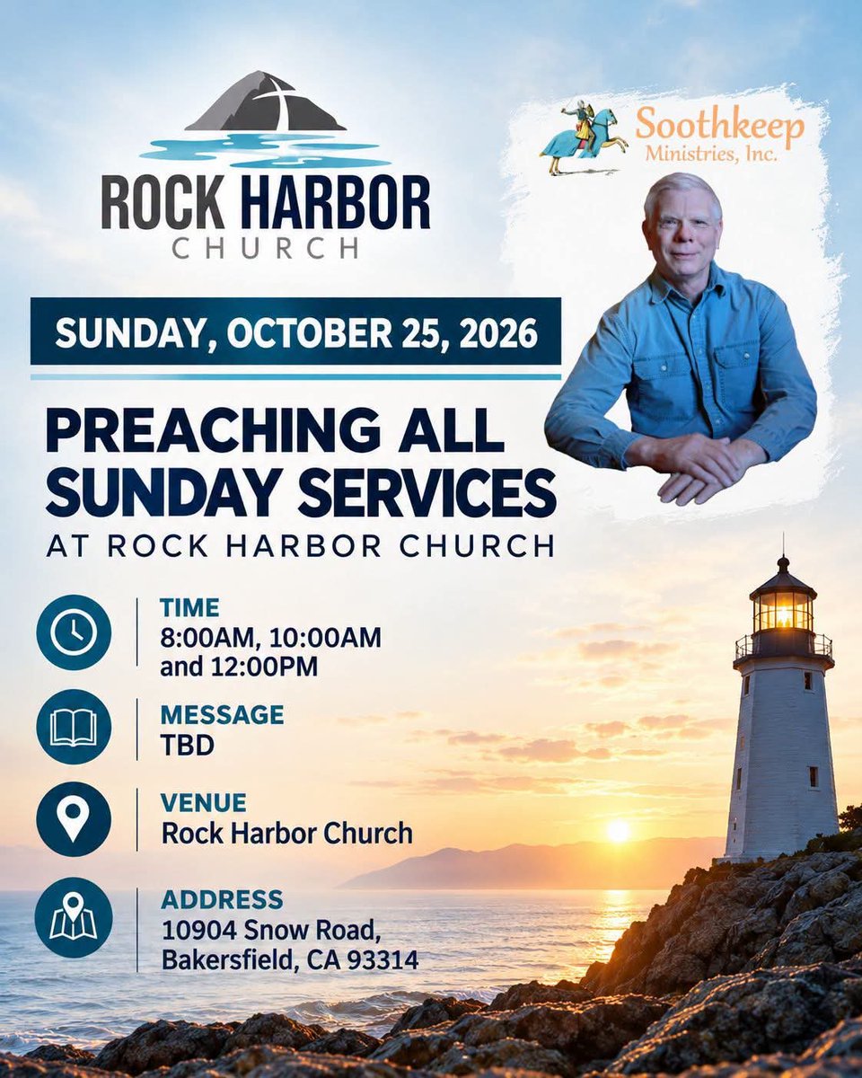 soothkeep's tweet photo. 𝗦𝘂𝗻𝗱𝗮𝘆, 𝗢𝗰𝘁𝗼𝗯𝗲𝗿 𝟮𝟱, 𝟮𝟬𝟮𝟲
PREACHING ALL SUNDAY SERVICES AT 𝗥𝗢𝗖𝗞 𝗛𝗔𝗥𝗕𝗢𝗥 𝗖𝗛𝗨𝗥𝗖𝗛
 
Time - 8:00AM, 10:00AM and 12:00PM
Message - TBD
Venue - Rock Harbor Church
Address - 10904 Snow Road, Bakersfield, CA 93314

𝗙𝗼𝗿 𝗺𝗼𝗿𝗲 𝗶𝗻𝗳𝗼𝗿𝗺𝗮𝘁𝗶𝗼𝗻: https://t.co/we8JWy9SYO
