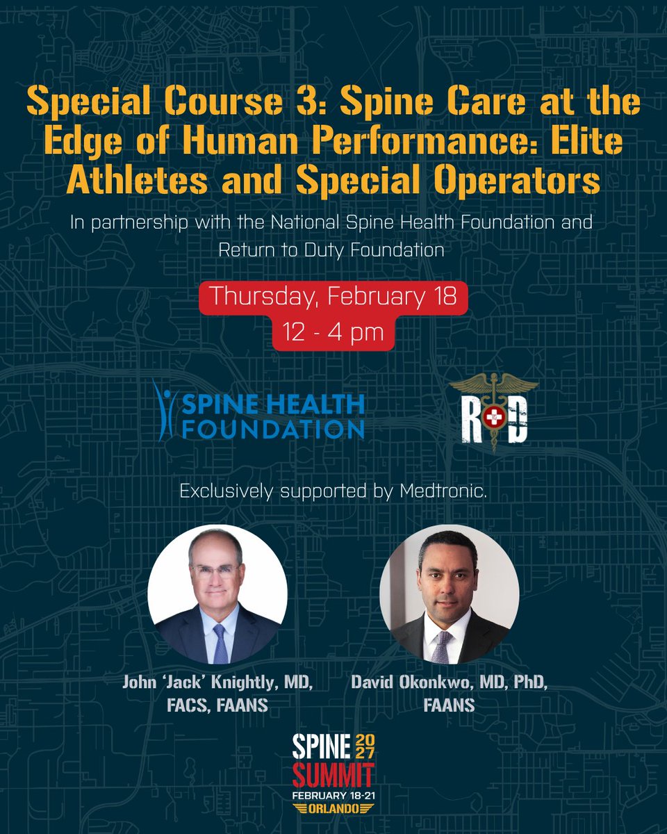 spinesection's tweet photo. Led by John ‘Jack’ Knightly, MD and David Okonkwo, MD, PhD, Special Course 3 explores spine care for patients whose careers depend on peak physical performance. Learn how treatment decisions, rehabilitation strategies and return-to-play or return-to-duty considerations differ for athletes and military personnel with @ReturnToDutyUS and @SpineHealthFdn #SpineSummit. This course is grant-supported exclusively by Medtronic. https://t.co/70NuilaLjq