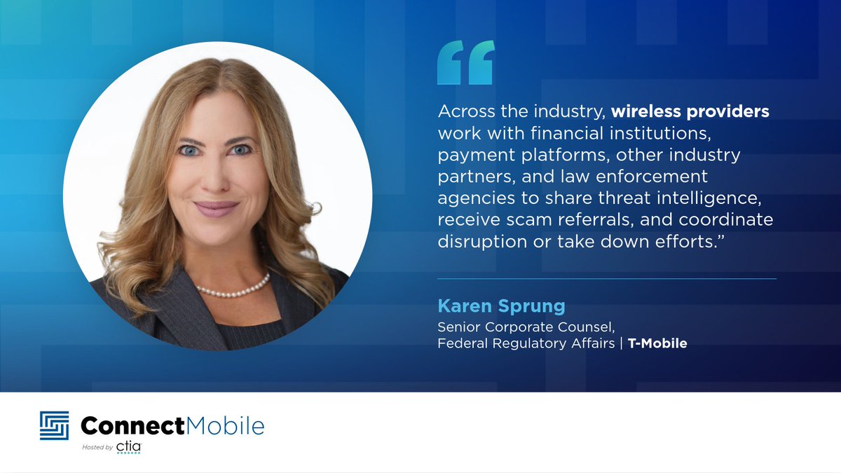 CTIA's tweet photo. At Connect Mobile, Karen Sprung, Senior Corporate Counsel, Federal Regulatory Affairs, @TMobile, underscored how wireless providers work across sectors with other industry stakeholders and with law enforcement partners to strengthen consumer protection efforts. https://t.co/spC4hULjCT