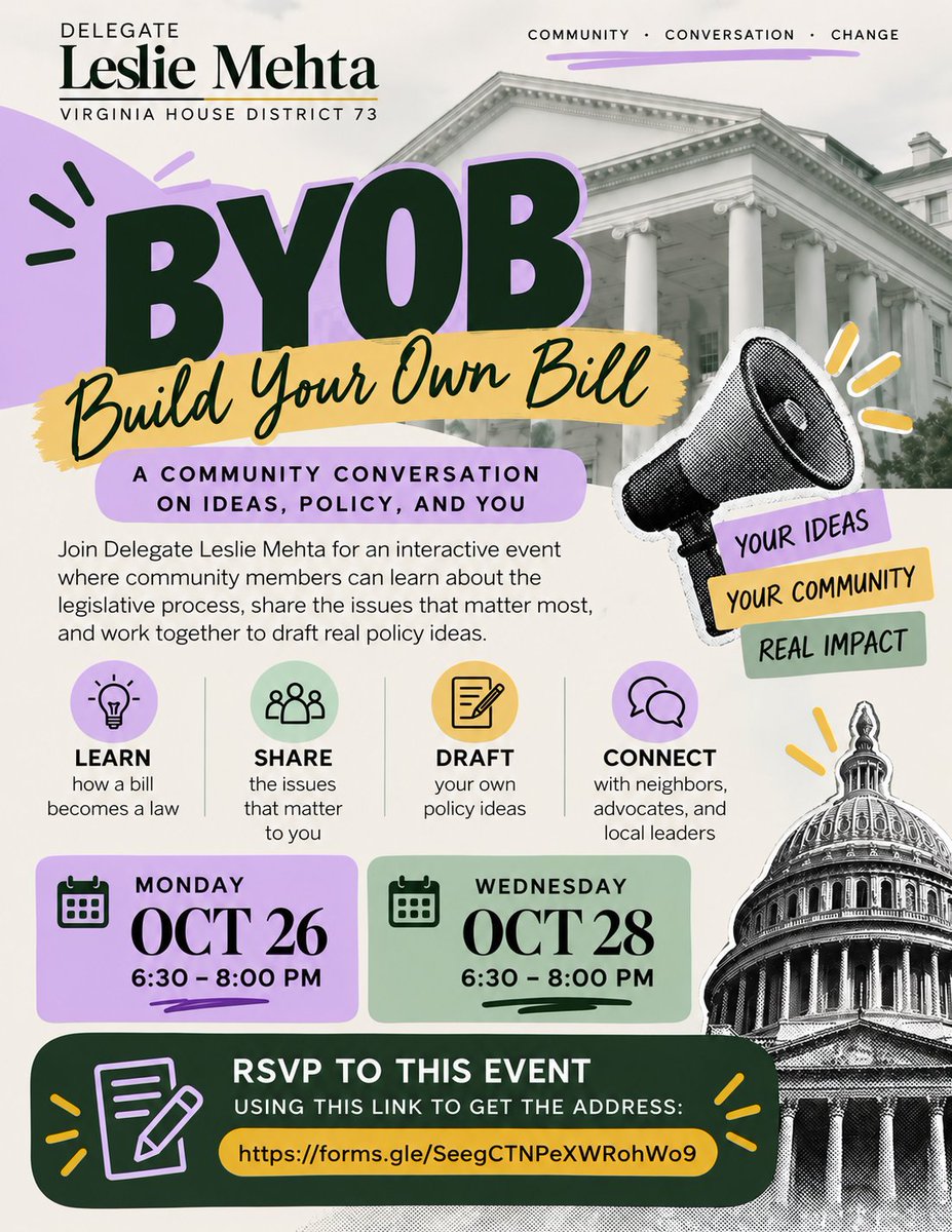 LeslieMehtaVA's tweet photo. I believe good legislation starts with listening to the people we serve.

Join me for BYOB: Build Your Own Bill, where we'll discuss community priorities and turn ideas into policy solutions.

October 26th &amp; 28th
Address provided upon RSVP. https://t.co/yTcglOJjc7