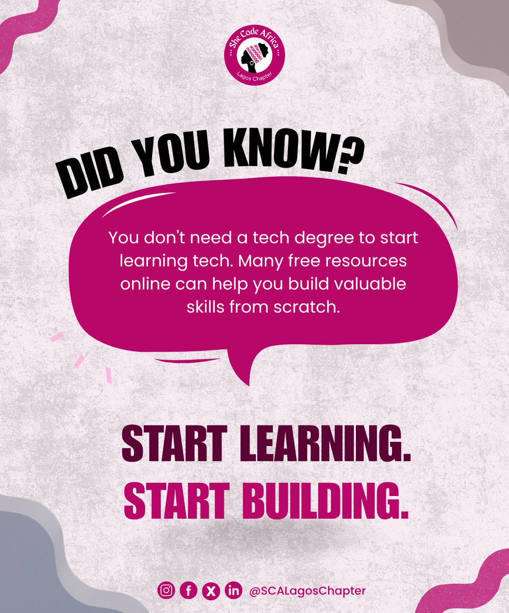 SCALagosChapter's tweet photo. You don’t need a tech degree to start learning tech. 

Free resources are available online to help you build valuable skills from scratch.

Start where you are. Learn at your pace. Keep building. 💗

Your tech journey starts with one step!

#SheCodesAfrica #SCALagosChapter https://t.co/SKaB45liIn