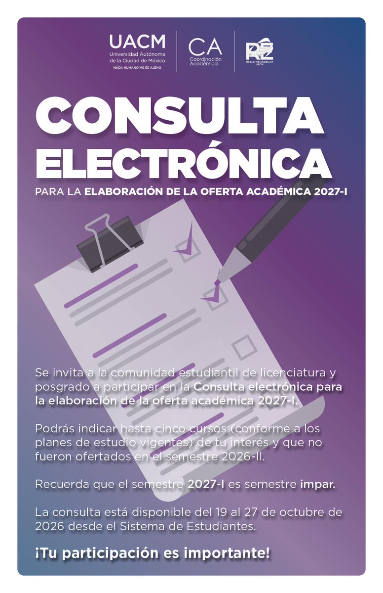 UACM's tweet photo. #UACM #UACMEducación #UACM25Años
Se invita a la comunidad estudiantil de la UACM a participar en la Consulta Electrónica para la elaboración de la Oferta Académica 2027-I hasta el 27 de octubre por medio del Sistema de Estudiantes.
¡Participa! https://t.co/uQhrA0xTXm