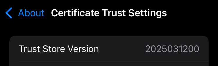 tsiyn_'s tweet photo. @valiskia just looked and you can actually see when your trusted certs were updated. mine was march 2025 https://t.co/MJwcIFhKYO