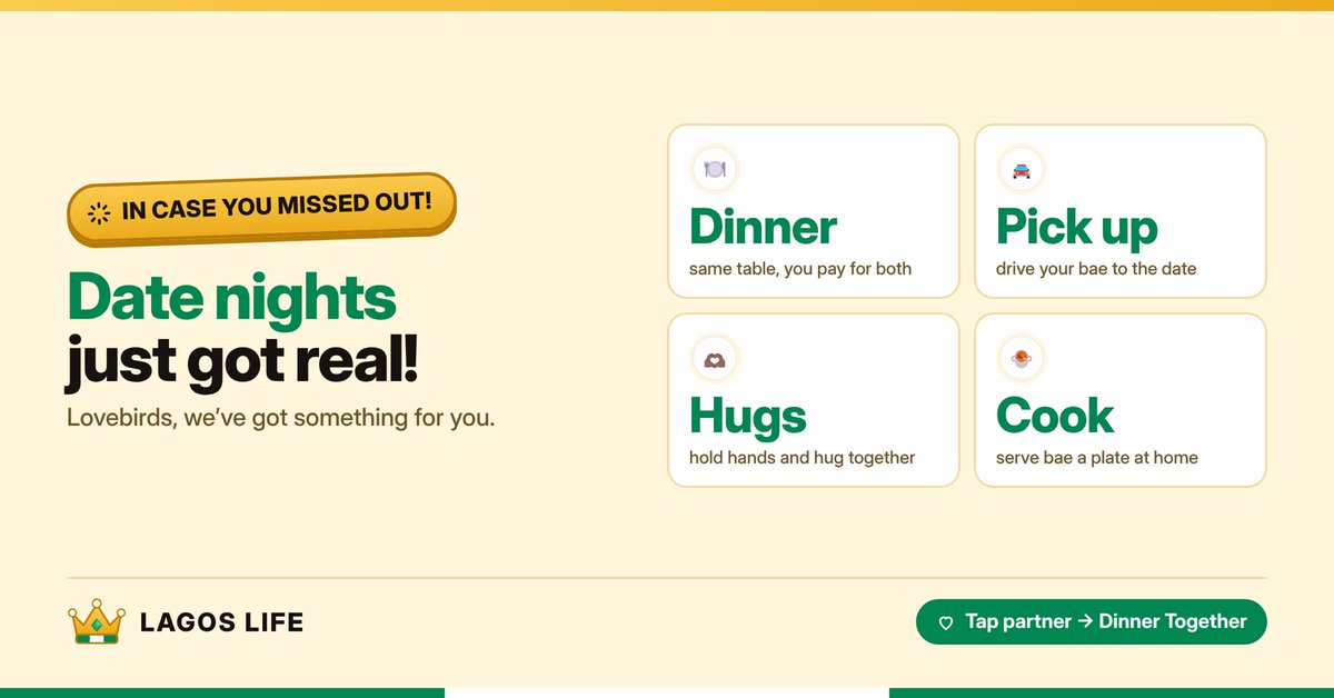 LagosLifeApp's tweet photo. Lovebirds, we’ve got something for you! 😍

You can now take your bae on a proper dinner date!

Visit a restaurant or lounge together, tap your partner, select Dinner Together, and choose your food.

You’ll sit at the SAME table, eat together, and pay for both meals. Your partner’s plate even shows that it’s on you! 😂❤️

And that’s not all!

* 🚗 Pick your partner up in your car and drive to your date together.
* 🤝🏾 Hold hands and hug when you’re together.
* 🍲 Cook at home and serve your partner a plate.

Go and spoil somebody! 😂