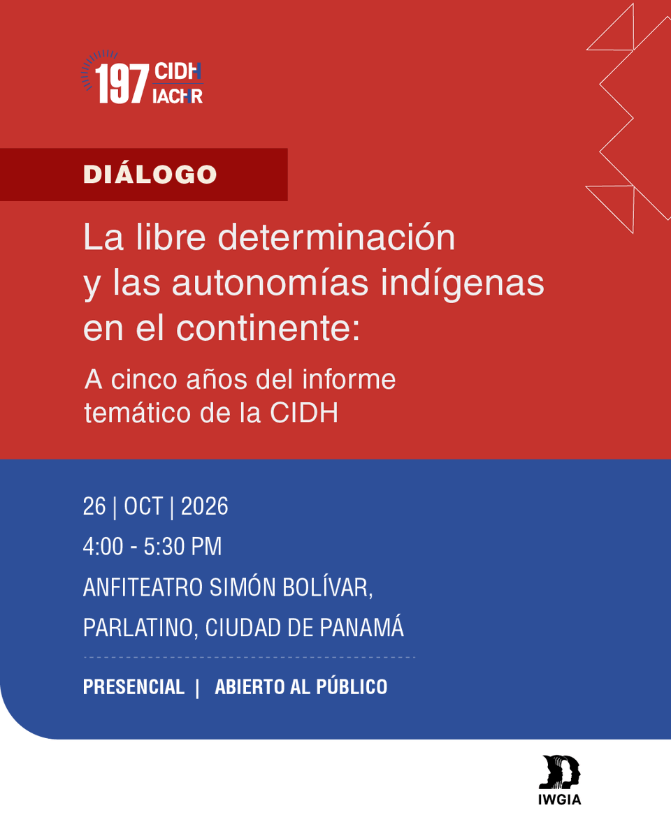 CIDH's tweet photo. A cinco años de la publicación del informe temático sobre el derecho a la libre determinación de los Pueblos Indígenas y Tribales, la #CIDH e @IWGIA organizan un diálogo con líderes y lideresas indígenas para abordar los avances y desafíos en materia de autonomías y autogobierno en las Américas.

26 de octubre | 4:00 p. m. | Anfiteatro Simón Bolivar, Parlatino, Panamá

Evento presencial abierto al público.

Registro ✍🏽https://t.co/eESFQfsDdJ

Más Información: https://t.co/WYkRh6WdFL