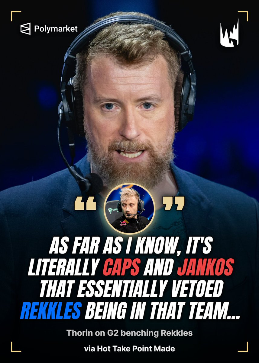 PolymarketLoL's tweet photo. 🚨 NEW: Thorin on G2 deciding to bench Rekkles for 2022 season:

"As far as I know, it's literally Caps and Jankos that essentially vetoed Rekkles being in that team... this will shock you. Even Carlos was up for trying it again cuz Carlos doesn't have to play with him."

(via Hot Take Point Made)
