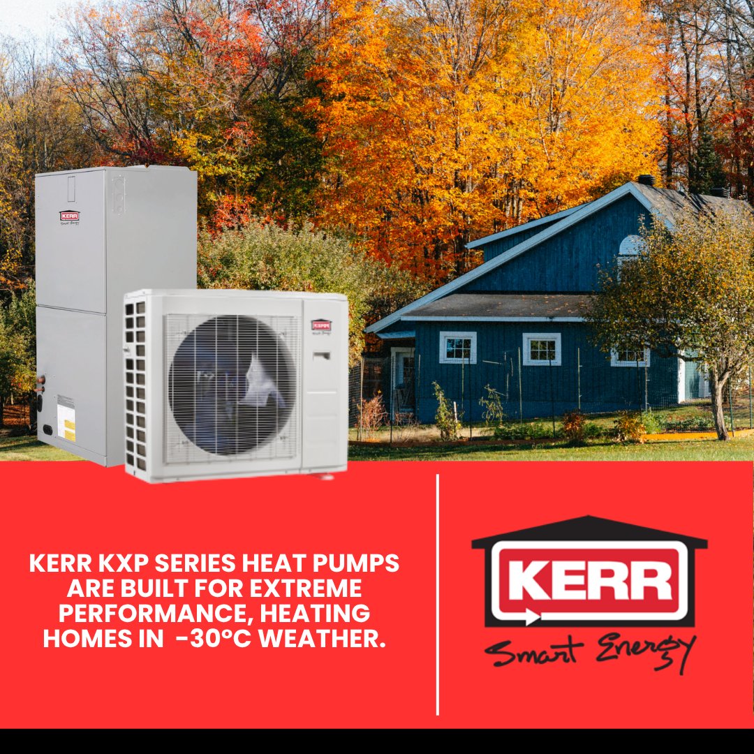 KerrSmartEnergy's tweet photo. Kerr KXP series ducted heat pumps are designed for the efficiency and performance homeowners look for. The fully modulating inverter maintains temperatures using as little energy as possible. Built to handle -30°C weather, these systems keep homes comfortable year-round. https://t.co/miPsw4jiX5