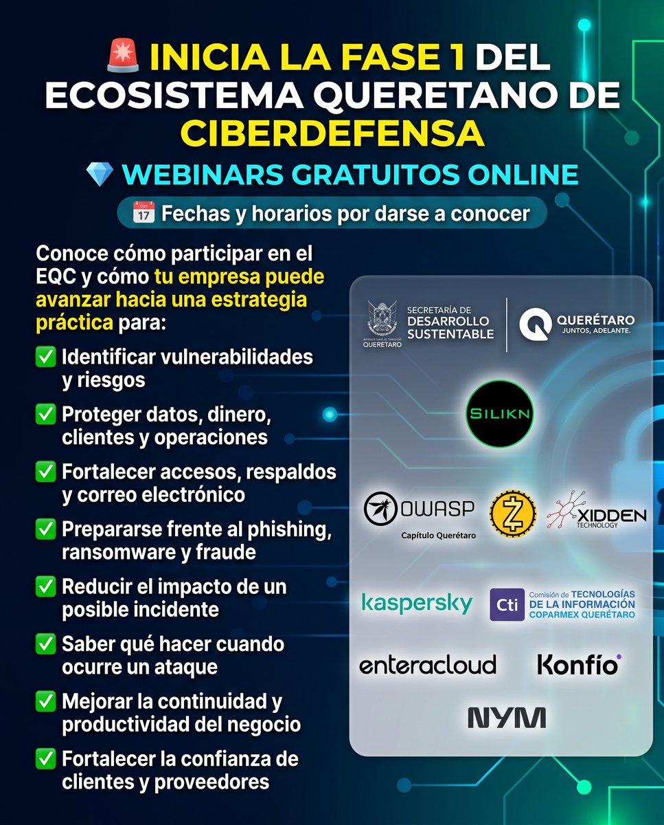 QueMuerden's tweet photo. 🚨 Inicia la Fase 1 del Ecosistema Queretano de Ciberdefensa (EQC)
🎙️ Webinars gratuitos y en línea para aprender a proteger datos, operaciones y clientes frente a phishing, ransomware y fraude.
📅 Fechas y horarios: próximamente.
Regístrate ahora: https://t.co/GRO2MrLPmY https://t.co/4ECkQWiuBc