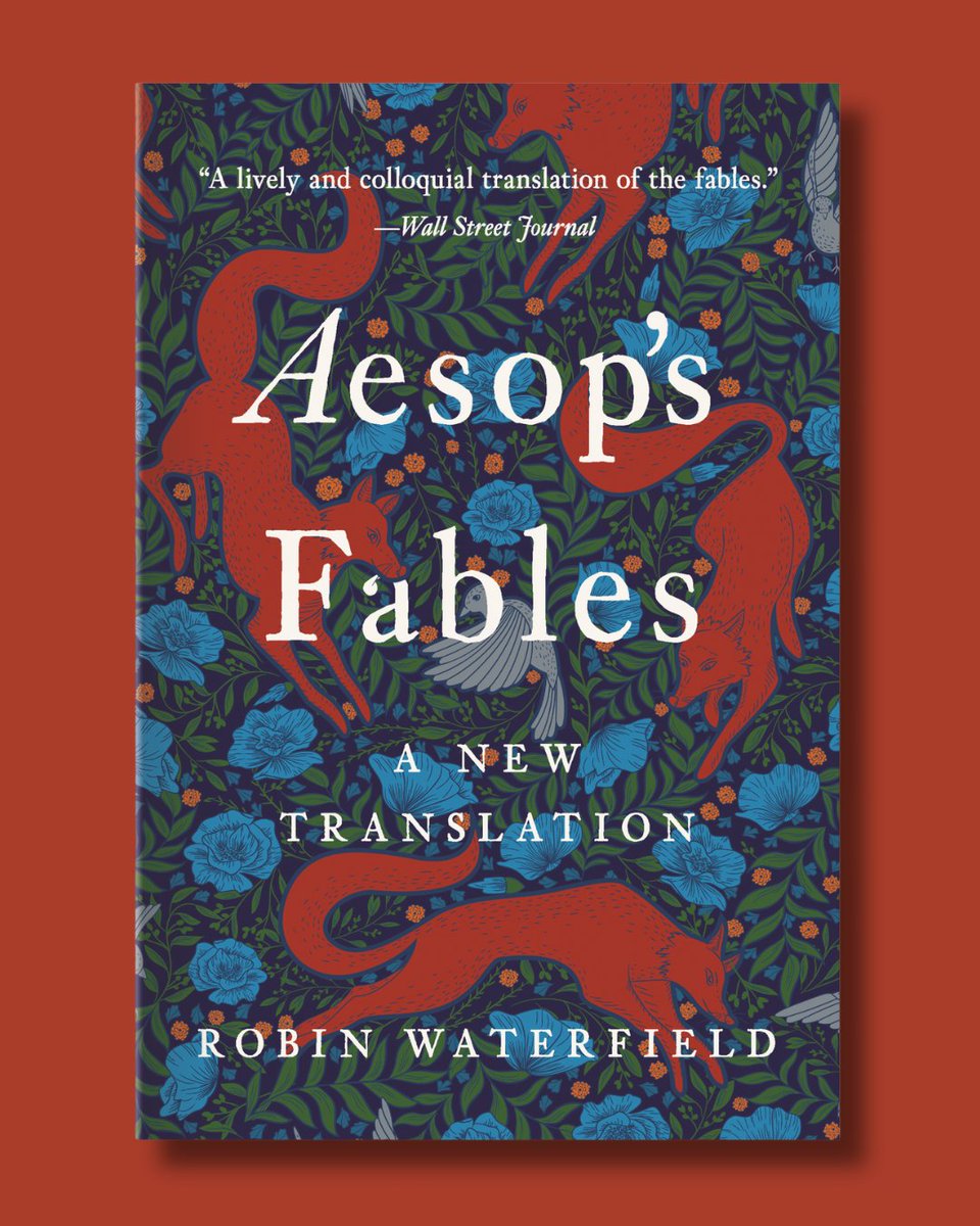 BasicBooks's tweet photo. Translated and annotated by renowned scholar Robin Waterfield, this definitive translation of AESOP'S FABLES is now available in paperback, featuring a stunning new cover. 🦊🌿

Learn more: https://t.co/dXl9H7ur6V https://t.co/bi9ZtmFpHB