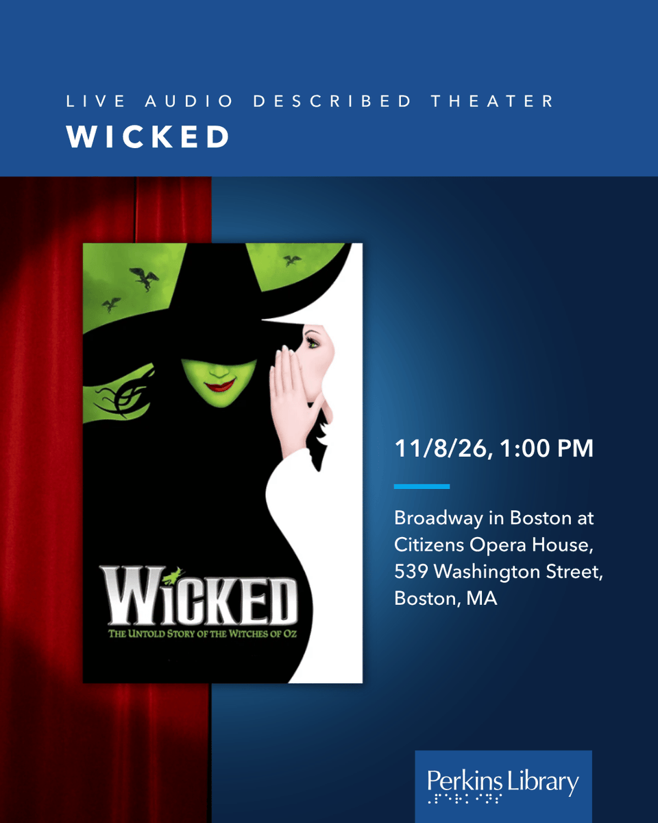 PerkinsLibrary's tweet photo. These select Boston-area performances in November will offer #AudioDescription by a live narrator via headphones! 🎭

Enjoy and check out the full 2026-2027 season schedule: https://t.co/Kb30mtjoG4

 #Accessibility #Theater #Wicked #DirtyDancing https://t.co/pIifKETDYg