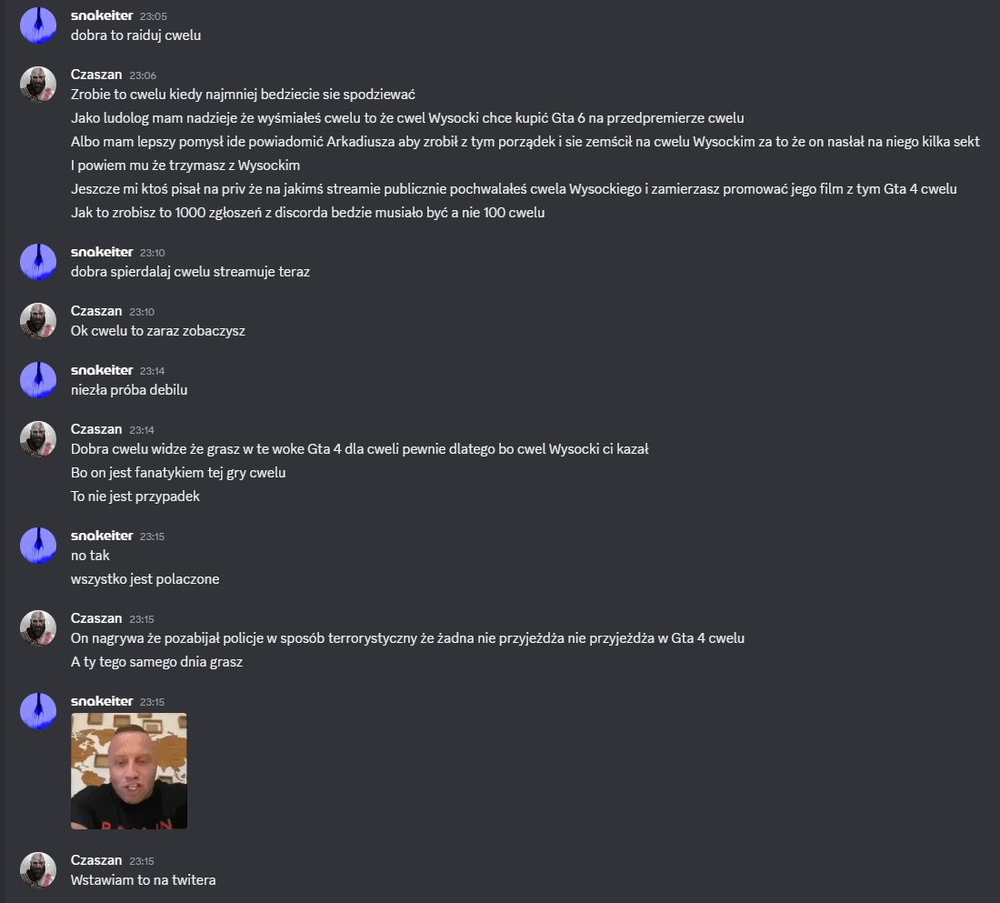 kyhsen___'s tweet photo. Uważajcie cwel @snakeiter1 znowu dał się zmanipulować cwelowi @Michaw_1999 
Pozytywnie gadał o cwelu Wysockim i gra w Gta 4 na jego rozkaz 
Bo cwel Wysocki dziś wstawił film jak nie ma życia i zabija cał�� policję w sposób terrorystyczny w grze https://t.co/H54Ez68Ofx