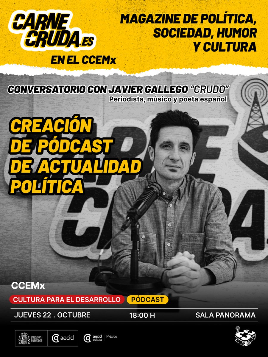 ccemx's tweet photo. 🎙️ 𝐂𝐫𝐞𝐚𝐜𝐢𝐨́𝐧 𝐝𝐞 𝐩𝐨́𝐝𝐜𝐚𝐬𝐭 𝐝𝐞 𝐚𝐜𝐭𝐮𝐚𝐥𝐢𝐝𝐚𝐝 𝐩𝐨𝐥𝐢́𝐭𝐢𝐜𝐚 | 𝐂𝐚𝐫𝐧𝐞 𝐂𝐫𝐮𝐝𝐚

¿Cómo se construye un pódcast que combina análisis político, cultura y actualidad?

El periodista español Javier Gallego, director y presentador de Carne Cruda. La República Independiente de la Radio, compartirá su experiencia en la creación y producción de este programa, con más de 15 años de trayectoria.

La conversación abordará el desarrollo de una línea editorial, la selección de contenidos, la construcción de audiencias y los modelos independientes de comunicación.

📅 Jueves 22 de octubre | 18:00 h
📍 CCEMx | República de Guatemala 18, Centro Histórico, CDMX
🎟️ Entrada libre
🔗 https://t.co/tyibRCBd96

@carnecrudaradio @CarneCruda1  @jacarandilla  @carodenova @eledesmaa