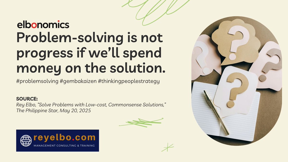 Rey_Elbo's tweet photo. Oct 22, 2026 #ELBONOMICS #TriumphantThursday Why spend money in solving problems when there are commonsense solutions? #problemsolving #Kaizen #thinkingpeoplestrategy https://t.co/lXJyldGf1A