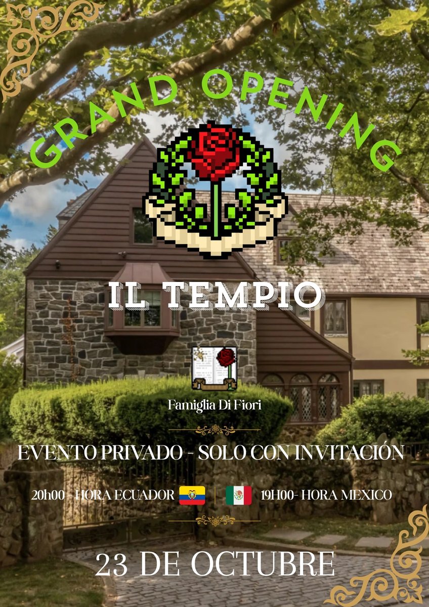 FamigliaDiFiori's tweet photo. 🌹 GRAND OPENING - IL TEMPIO 🌹
La Famiglia Di Fiori abre sus puertas.
23 DE OCTUBRE
20h00 🇪🇨 | 19h00 🇲🇽
EVENTO PRIVADO - SOLO CON INVITACIÓN.
#Habbo #FamigliaDiFiori #GrandOpening #IlTempio https://t.co/5YXzlSxOhL