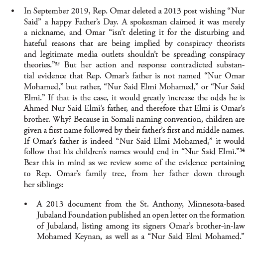 bhweingarten's tweet photo. FLASHBACK: A fall 2016 profile from the local Twin Cities City Pages publication referred to Rep. Omar's father as "Nur Said Elmi Mohamed," before later changing it.

Per @realDSteinberg, classmates of "Ahmed N. Elmi," a graduate of high school in St. Paul, MN in 2003, claim he lived with the man identified as Ilhan Omar's father.

Leila Nur Said Elmi, the only such Elmi in the UK per Steinberg -- and Ahmed Nur Said Elmi's likely caretaker there when he was a child, lists "Nur Said Elmi" on her marriage certificate. Ilhan Omar's father was friends with her on Facebook. 

Deleted pictures on social media put Ilhan Omar alongside what appears to be Leila Elmi, and Ilhan's father, in 2011 in Kenya.

Ilhan Omar appeared next to Leila in 2015 in London, in a photograph with text superimposed over it reading "I heart my sisters," with hashtags #sisterhood and #londontrip in the caption.

A Leila Elmi appears to have accompanied Ilhan Omar on a trip to Washington, D.C. in Dec. 2016 during a visit in which Omar claimed she was harassed by a cabbie while traveling with her "sister."

In 2013, Ilhan Omar wished "Nur Said" a happy Father's Day, only to delete it in Sept. 2019.

That same year, Omar celebrated the formation of Jubaland, a Somali state. Also that year, the congresswoman's brother-in-law, and a "Nur Said Elmi Mohamed," signed an open letter from the St. Anthony, Minnesota-based Jubaland Foundation regarding the formation of the state.

Somali naming convention says that if Nur Said Elmi Mohamed was the father, his children's names would end in "Nur Said Elmi." 

So if he he had a son named Ahmed, Ahmed's full name would be Ahmed Nur Said Elmi.

If he had a daughter named Ilhan, her name would be Ilhan Nur Said Elmi.

Make of all that what you will in light of how the federal government refers to Omar as "Ilhan Nur Said Elmi."

All of this and more is covered in my book, American Ingrate. https://t.co/YfOHPM8TYN