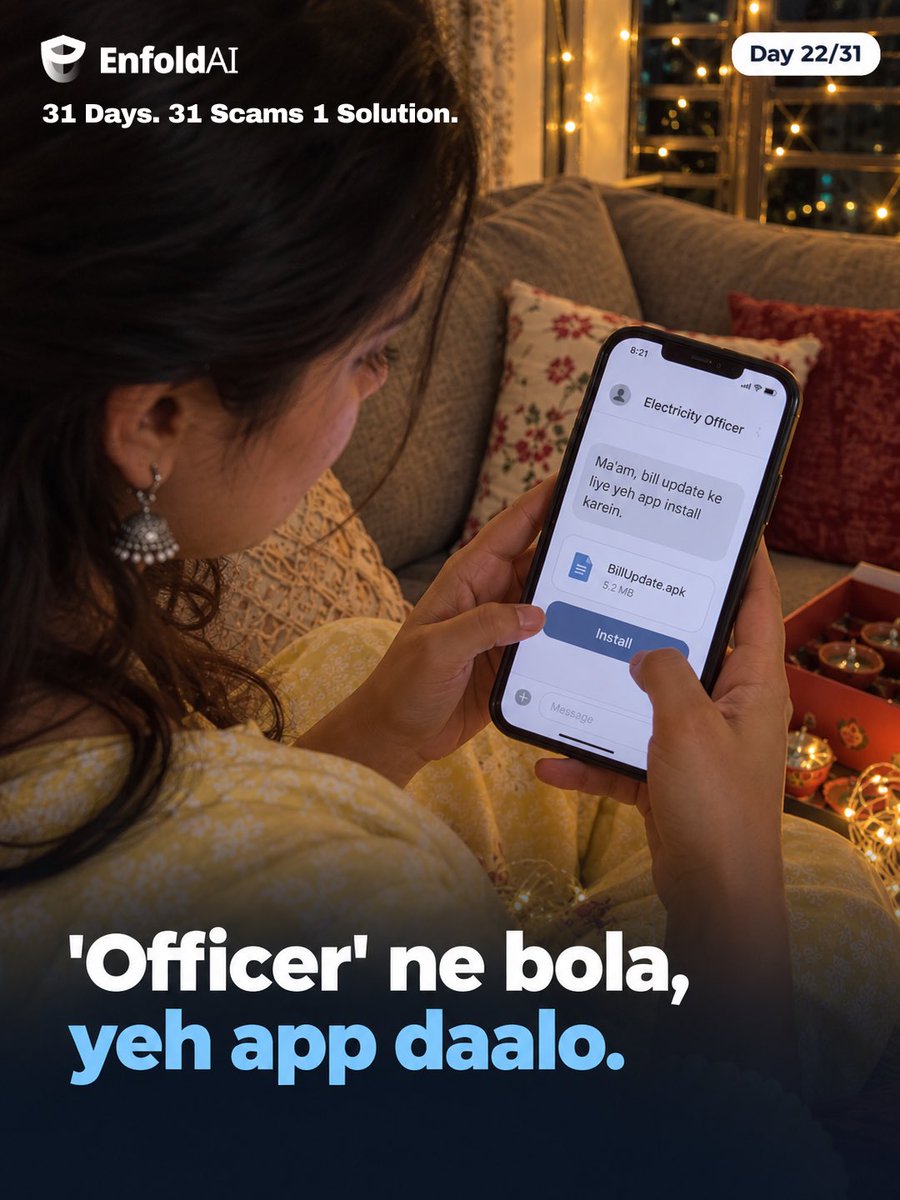 EnfoldAI's tweet photo. "Your electricity will be cut at 9:30 PM tonight. Contact the Electricity Officer."

The "officer" sends BillUpdate.apk.

The power stayed on. Rs 62,000 left the account.

Electricity boards never send apps on chat.

#31days31scams #electricityscam #enfoldai https://t.co/MN4at3Fqhk