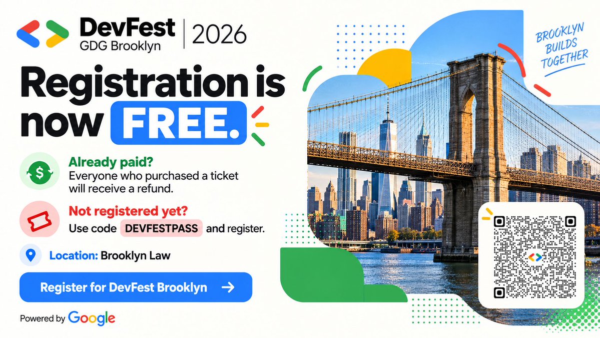 GDGBrooklyn's tweet photo. 🚨 Big update for DevFest Brooklyn 2026: registration is now FREE.

We want more developers, students, builders, and tech enthusiasts to be able to join us — so DevFest Brooklyn is now free to attend.

Already purchased a ticket?
You’ll receive a refund.

Not registered yet?
Scan the QR or click the link Below⬇️
https://t.co/fUTPg4xDy9
Use promo code DEVFESTPASS when registering and secure your spot.

📍 Brooklyn Law
📅 October 30, 2026

Come meet the Brooklyn developer community, learn from technical sessions, discover new ideas, and build connections that can continue long after DevFest.

Powered by Google
#DevFest #DevFest2026 #GDGBrooklyn #GoogleDevelopers #BrooklynTech #DeveloperCommunity #TechCommunity #Networking #Developers #StudentsInTech