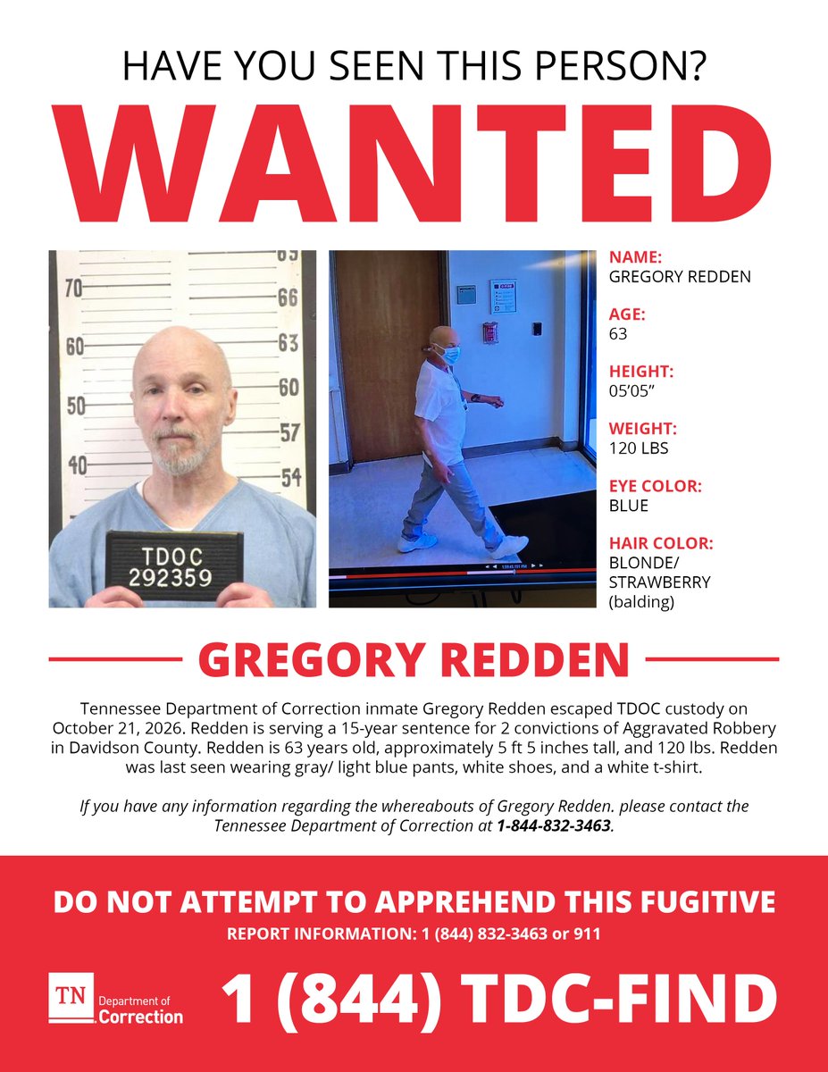 TNTDOC1's tweet photo. The Tennessee Department of Correction is responding to an escape from Nashville General Hospital involving inmate Gregory Redden. We urge anyone with information to contact local law enforcement or 1-844-TDC-FIND (844-832-3463). Updates will be provided as they become available. https://t.co/ah2jjyWQMH