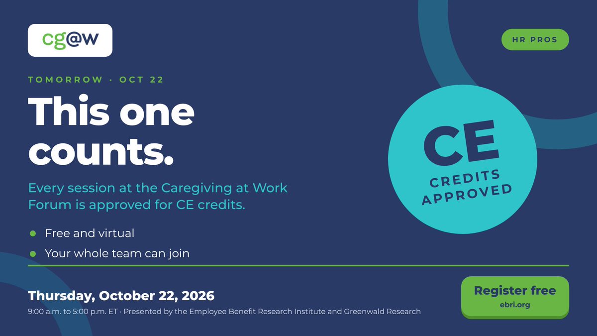 EBRI's tweet photo. HR pros, every session at tomorrow's Caregiving at Work Forum is approved for CE credits 🎓 It's free and virtual. Share it with your HR and benefits colleagues.
 https://t.co/zLUV6ucwMA
#CECredits #CaregivingAtWork https://t.co/tg6P4GgpLy