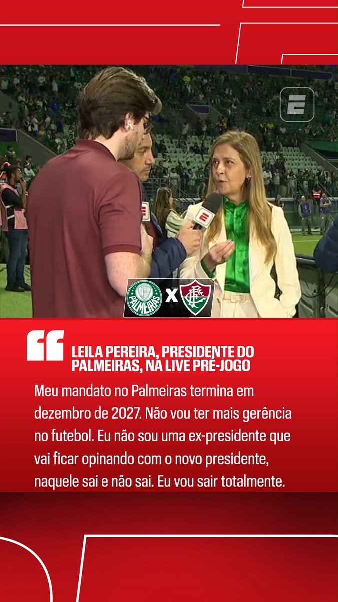 Palmeiras president Leila Pereira speaks during a live pre-match interview alongside a Palmeiras vs. Fluminense graphic. The quote says her Palmeiras presidency ends in December 2027 and that she will fully leave football management without meddling in her successor’s decisions.