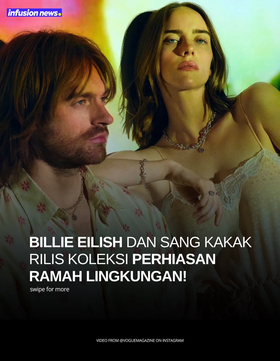 Infusionet's tweet photo. Billie Eilish dan Finneas punya kolaborasi baru di luar dunia musik! 💎✨ #InfusionNews https://t.co/5bL5mpwbdI
