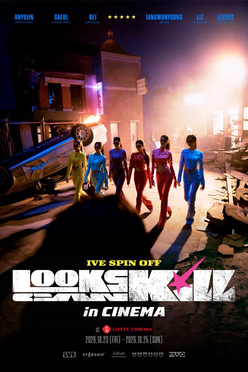 IVEstarship's tweet photo. [📢]
<IVE SPIN OFF - Looks Can Kill in CINEMA>
무대인사 회차 예매 추가 오픈 안내

무대인사 일정 : 2026.10.23 (금) 8:30PM (KST)
티켓 예매 오픈 : 2026.10.22 (목) 3PM (KST)
장소 : 롯데시네마 월드타워

해당 회차는 상영 전 IVE의 무대인사가 진행될 예정입니다.
자세한 내용은 롯데시네마 티켓 예매사이트를 참고해 주세요! 

▶️ https://t.co/LhVELdvFZn

#IVE #아이브
#LooksCanKill #룩스캔킬