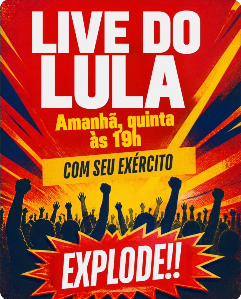 brazil_rebirths's tweet photo. 🚀 EXPLODE, BRASIL!

Amanhã, quinta-feira, às 19h: Live com Lula e seu Exército!

Chame todo mundo, compartilhe nos grupos e participe ao vivo! 🔴✨ https://t.co/d0q4oXERx2