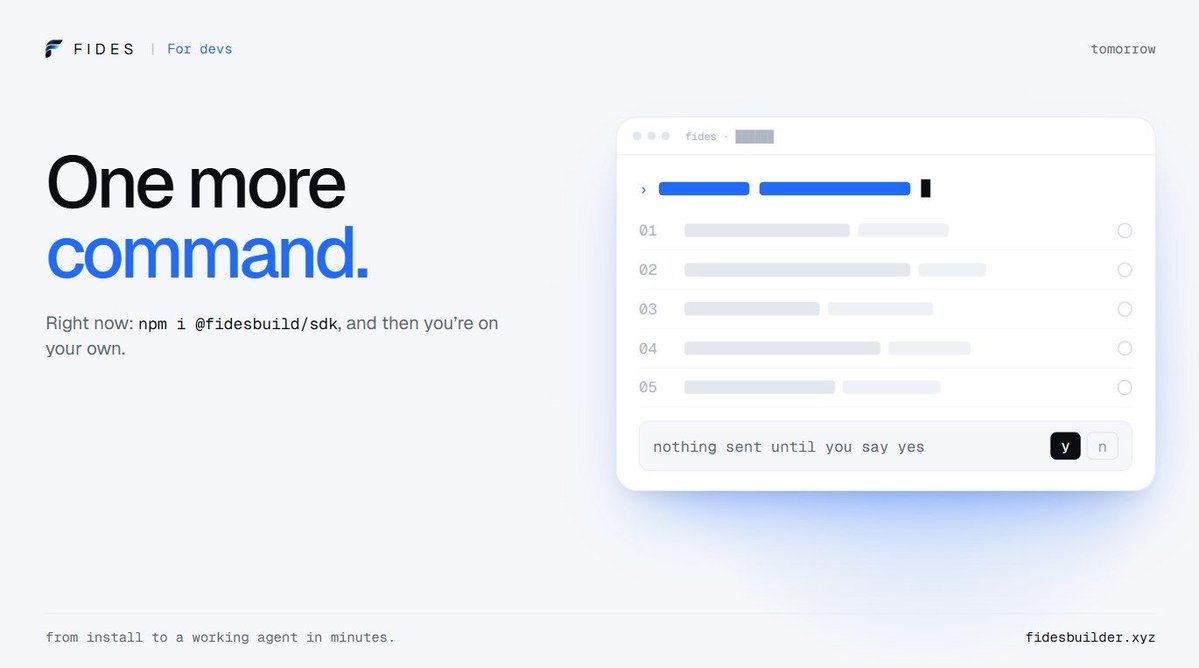 fidesbuilder's tweet photo. building something for the devs tonight.

right now: npm i @fidesbuild/sdk, and then you're on your own.

today : one more command, and it walks you through everything FIDES can do. payments, contract calls, paid APIs, MCP, NET. interactive, step by step, nothing sent until you say yes.

from install to a working agent in minutes.
