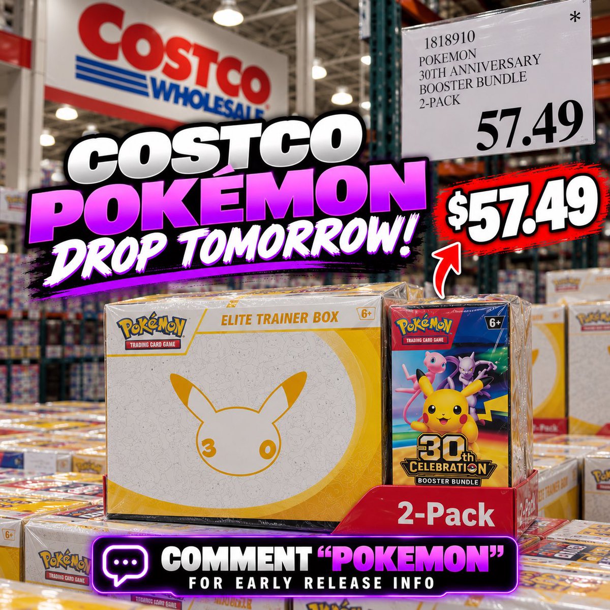 eMoney_Services's tweet photo. 🚨 POKÉMON 30TH ANNIVERSARY COSTCO DROP TOMORROW!

The ETB + Booster Bundle 2-pack is expected to drop for just $57.49 🔥

Comment "POKEMON" for early release info and live links 👇

#PokemonTCG #CostcoFinds #PokemonDeals https://t.co/SYJFsRyA4b