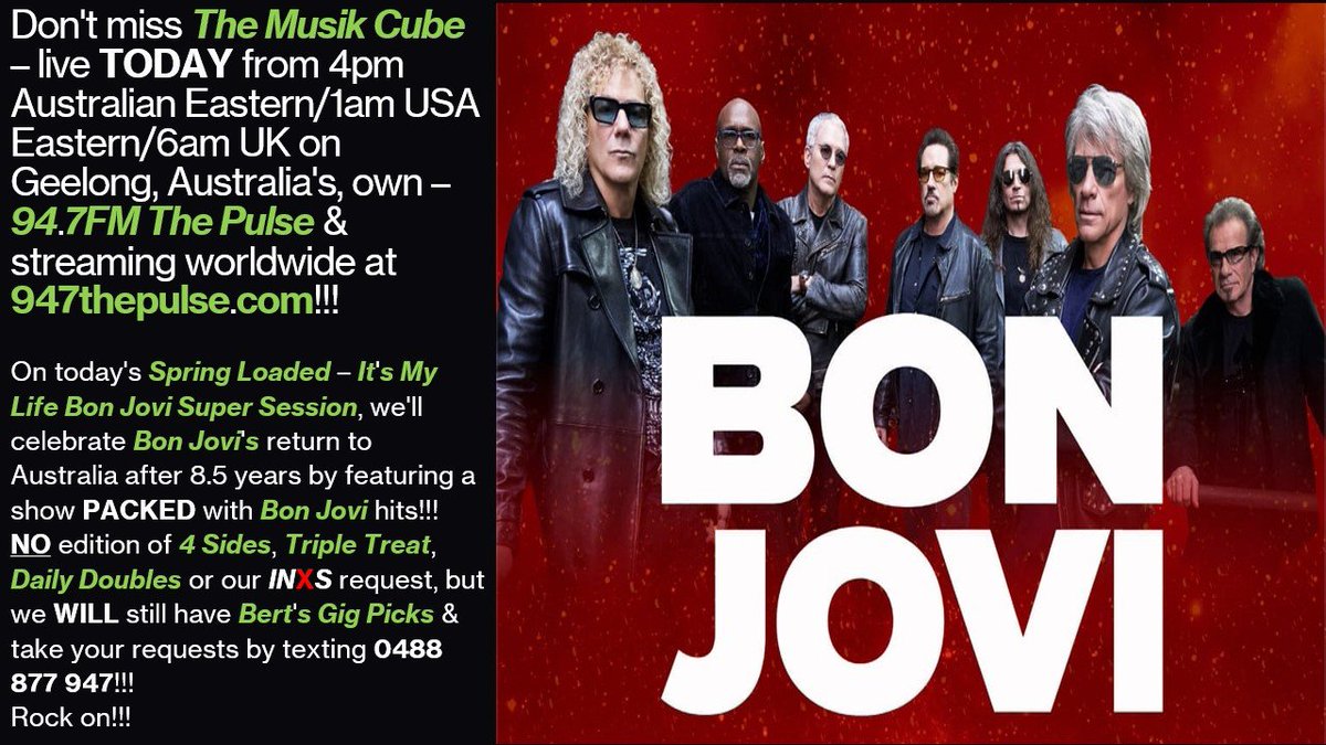 TheMusikCube's tweet photo. #TheMusikCube - live TODAY from 4pm Australian Eastern/1am USA Eastern/6am UK on @947ThePulse, https://t.co/FBcD96qrjN &amp; via the #CommunityRadioPlus &amp; @TuneIn apps!
#SpringLoaded - #ItsMyLife #BonJovi #SuperSession.
Nothing but THE BEST from @BonJovi.
Text us on 0488 877 947! https://t.co/NKT3m0NC1d