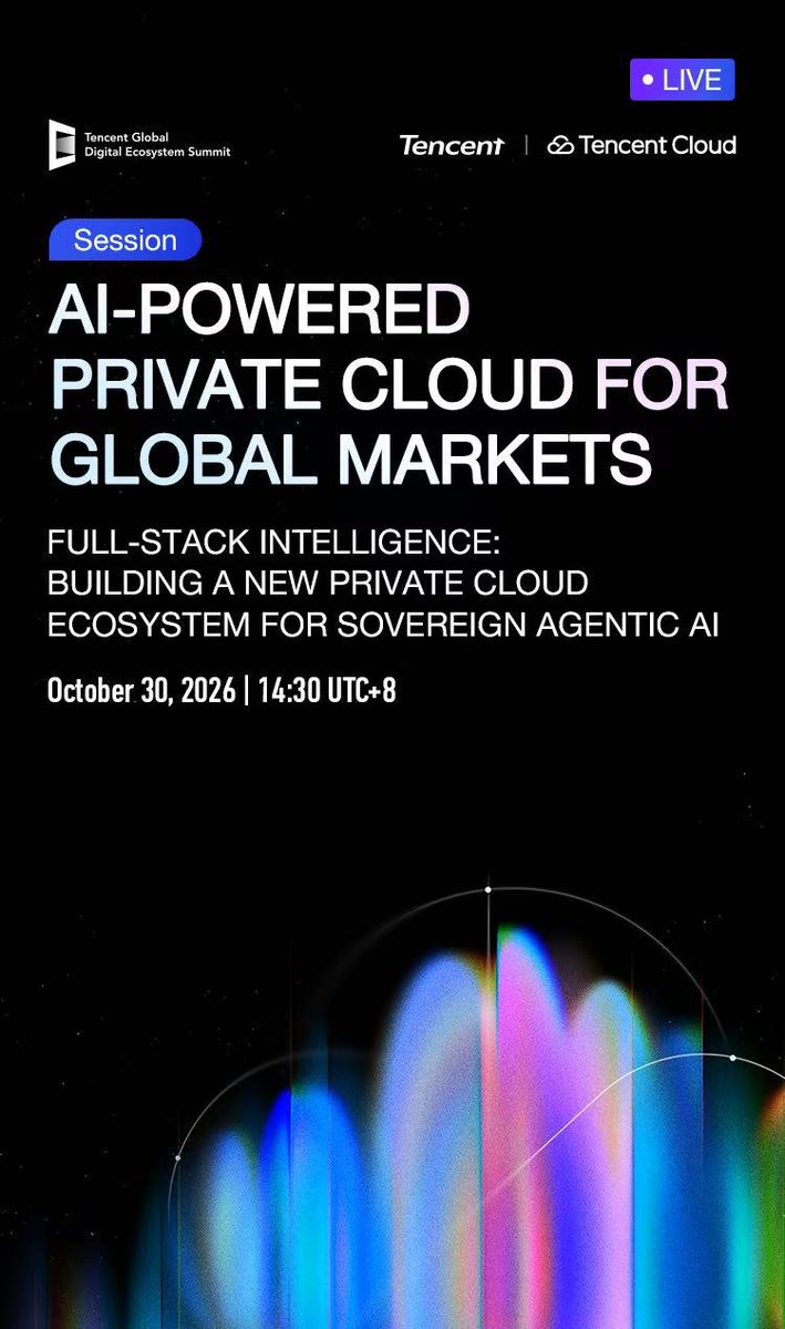tencentcloud's tweet photo. Agentic AI is changing what enterprises need from their infrastructure.
Join AI-Powered Private Cloud for Global Markets:
1. Global launch — Tencent Cloud Enterprise AI Suite + Lite Deployment
2. Three Agentic AI certifications from CAICT
3. New guides with Gartner and Omdia
4. Customer stories
5. Industry panel
