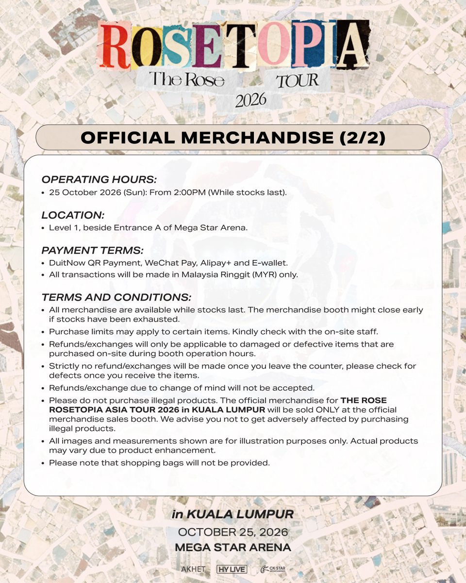 ckstarmy's tweet photo. Black Rose~ Official merchandise will be available for purchase on the concert day!

Take a look at the available items and get ready to bring a little piece of ROSETOPIA home with you 💝

🛒 Be sure to check the T&Cs for all the details
See you on 25 Oct!

🌹 𝗥𝗢𝗦𝗘𝗧𝗢𝗣𝗜𝗔 𝗔𝗦𝗜𝗔 𝗧𝗢𝗨𝗥 𝟮𝟬𝟮𝟲 𝗜𝗡 𝗞𝗨𝗔𝗟𝗔 𝗟𝗨𝗠𝗣𝗨𝗥
🎵 25 Oct 2026 (Sun)
🕔 8.00 PM
♾️ Mega Star Arena

Secure your tickets now!
Via https://t.co/KJA3ko0LB6

𝐓𝐢𝐜𝐤𝐞𝐭 𝐏𝐫𝐢𝐜𝐞
DIAMOND: RM 968
GOLD: RM 888
SILVER: RM 798
CAT 1: RM 738
CAT 2: RM 638
CAT 3: RM 538
CAT 4: RM 438
CAT 5: RM 388
*All seated, ticket price excludes booking fees

#TheRose #더로즈 #TheRoseTour2026